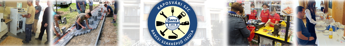 Kaposvári Szakképzési Centrum Barcsi Ipari, Kereskedelmi és Vendéglátóipari Szakgimnáziuma és Szakközépiskolája